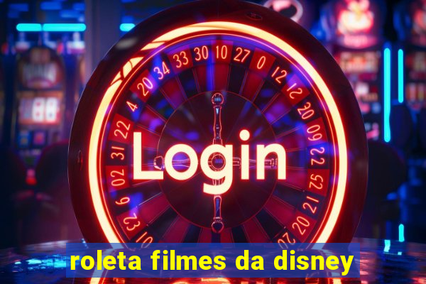 roleta filmes da disney